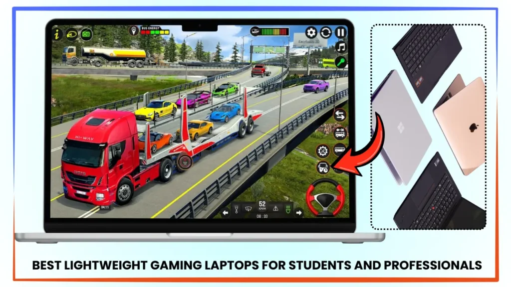 Best Lightweight Gaming Laptops for Students and Professionals