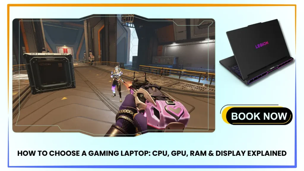 How to Choose a Gaming Laptop